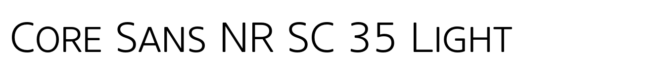Core Sans NR SC 35 Light